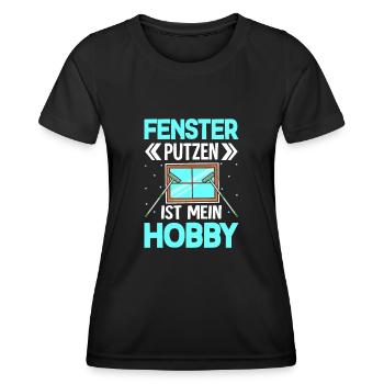 Fenster putzen ist mein Hobby - Frauen Funktions-T-Shirt - Schwarz - Vorne - AI Model Female 172 light (172cm)