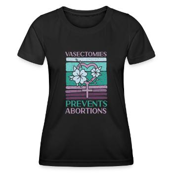 Feminist Vasectomies Prevents - Women's Functional T-Shirt - black - Front - AI Model Female 172 light (172cm)