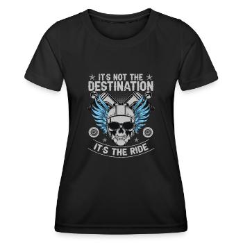 It's Not The Destination It's The Ride Biker - Frauen Funktions-T-Shirt - Schwarz - Vorne - AI Model Female 172 light (172cm)