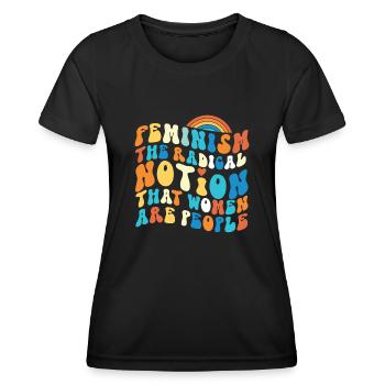 Feminist Feminism The Radical - Women's Functional T-Shirt - black - Front - AI Model Female 172 light (172cm)