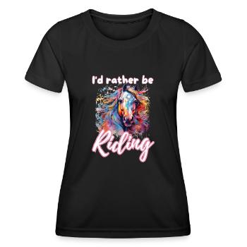 I'd rather be riding horseriding girl splash art - Women's Functional T-Shirt - black - Front - AI Model Female 172 light (172cm)