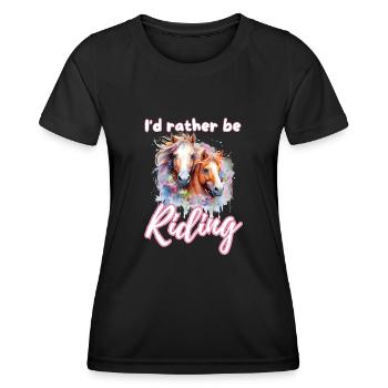 I'd rather be riding horseriding girl splash art - Women's Functional T-Shirt - black - Front - AI Model Female 172 light (172cm)