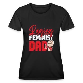 Feminist Raging Feminist Dad - Frauen Funktions-T-Shirt - Schwarz - Vorne - AI Model Female 172 light (172cm)