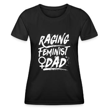 Feminist Raging Feminist Dad - Frauen Funktions-T-Shirt - Schwarz - Vorne - AI Model Female 172 light (172cm)