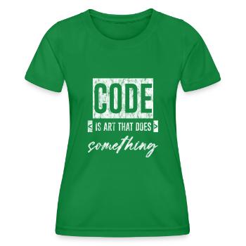 Code Is Art That Does Something 3 - Women's Functional T-Shirt - kelly green - Front - AI Model Female 172 dark (172cm)