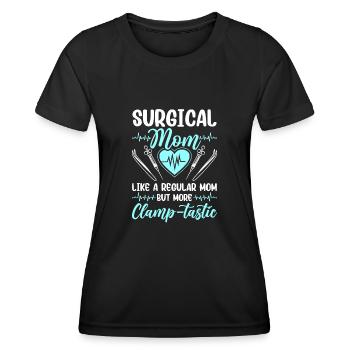 Chirurgische Mutter Wie Eine Normale Mutter, Aber - Frauen Funktions-T-Shirt - Schwarz - Vorne - AI Model Female 172 light (172cm)