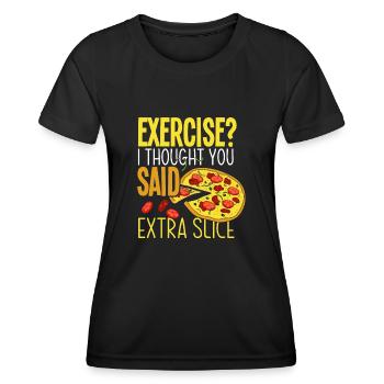 Pizza Saying Pizza Slice Sayings - Women's Functional T-Shirt - black - Front - AI Model Female 172 light (172cm)