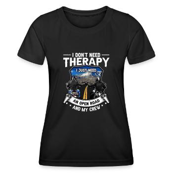 I Don't Need Therapy - Just More Time On My Cafe - Women's Functional T-Shirt - black - Front - AI Model Female 172 light (172cm)