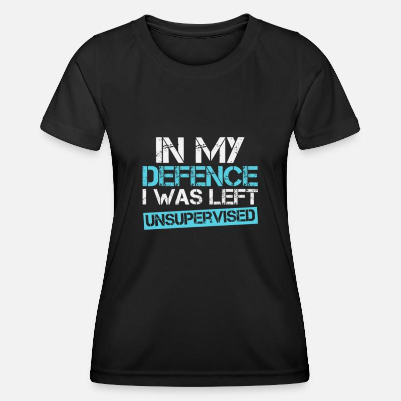 Cool Funny tee In My Defense I Was Left - Women's Functional T-Shirt - black