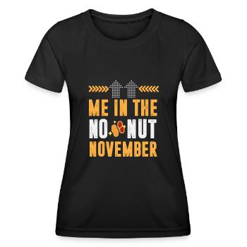 November Mode: Ich im No Nut November! - Frauen Funktions-T-Shirt - Schwarz - Vorne - AI Model Female 172 light (172cm)