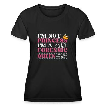Je ne suis pas une princesse - Je suis une reine médico-légale - T-shirt sport Femme - noir - Devant - AI Model Female 172 light (172cm)