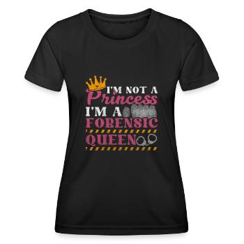 Je ne suis pas une princesse - Je suis une reine médico-légale - T-shirt sport Femme - noir - Devant - AI Model Female 172 light (172cm)