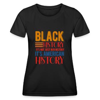 Black History Month Black History - Frauen Funktions-T-Shirt - Schwarz - Vorne - AI Model Female 172 light (172cm)