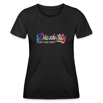 La débilité n’est pas un mauvais mot maladie - T-shirt sport Femme - noir - Devant - AI Model Female 172 light (172cm)