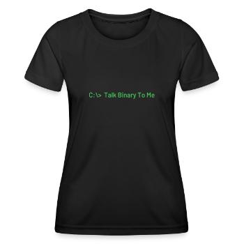 Talk Binary To Me Funny Coder Programmer - Women's Functional T-Shirt - black - Front - AI Model Female 172 light (172cm)