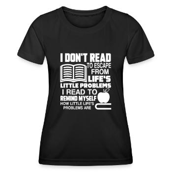 Reading I Read To Remind Myself - Women's Functional T-Shirt - black - Front - AI Model Female 172 light (172cm)