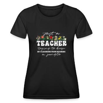 Teacher Funny Flower Classroom Jungle - Women's Functional T-Shirt - black - Front - AI Model Female 172 light (172cm)