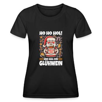 Ho Ho Hol mir mal ein Glühwein - Frauen Funktions-T-Shirt - Schwarz - Vorne - AI Model Female 172 light (172cm)