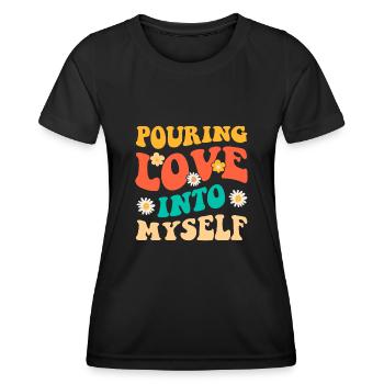 Motivation Self Love Positivity Love You - Women's Functional T-Shirt - black - Front - AI Model Female 172 light (172cm)