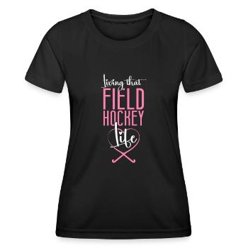 Field Hockey Living That Field - Women's Functional T-Shirt - black - Front - AI Model Female 172 light (172cm)