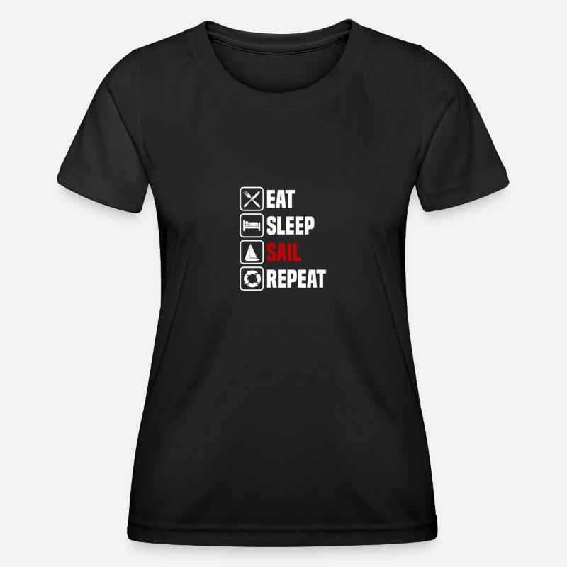 Eat, sleep, sail, repeat - Women's Functional T-Shirt - black