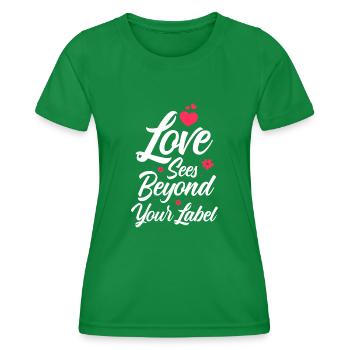 Neurodiverse Ehe jenseits Ihres Etiketts - Frauen Funktions-T-Shirt - Kelly Green - Vorne - AI Model Female 172 dark (172cm)