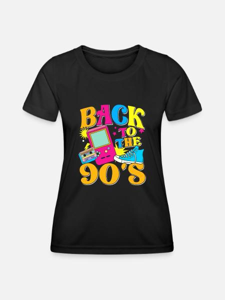 Back To The 90s 90er 90er Jahre 90er Party 90s - Frauen Funktions-T-Shirt - Schwarz