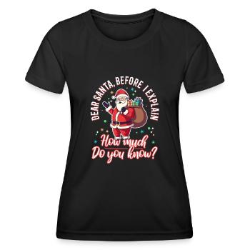Cher père Noël avant que je vous explique Combien savez-vous - T-shirt sport Femme - noir - Devant - AI Model Female 172 light (172cm)