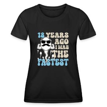 18th birthday 18 years old I used to be the fastest - Women's Functional T-Shirt - black - Front - AI Model Female 172 light (172cm)