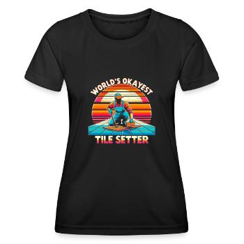 Tiler Flooring Job Tiler - Women's Functional T-Shirt - black - Front - AI Model Female 172 light (172cm)