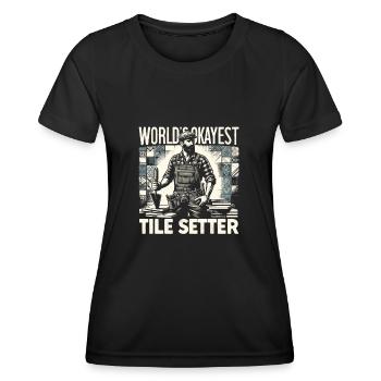 Tiler Flooring Job Tiler - Women's Functional T-Shirt - black - Front - AI Model Female 172 light (172cm)