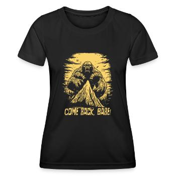 Mega Bigfoot Monster, Come Back Dearest - Women's Functional T-Shirt - black - Front - AI Model Female 172 light (172cm)