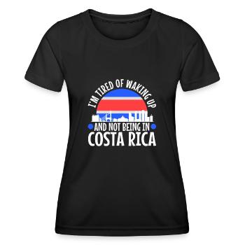 Im tired of waking up and not being in Costa Rica - Women's Functional T-Shirt - black - Front - AI Model Female 172 light (172cm)