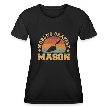 Retro World's Okayest Mason - Frauen Funktions-T-Shirt - Schwarz - Vorne - AI Model Female 172 light (172cm)