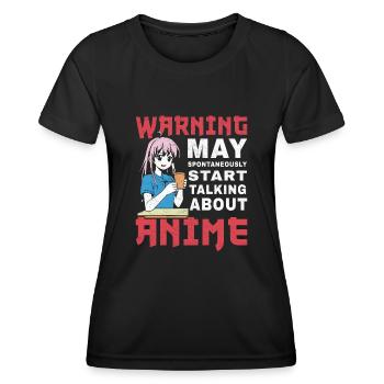 Anime Quote Funny Anime Talk About Anime - Women's Functional T-Shirt - black - Front - AI Model Female 172 light (172cm)