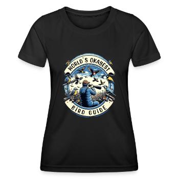 World's Best Okay Bird Guide Bird Watching - Women's Functional T-Shirt - black - Front - AI Model Female 172 light (172cm)