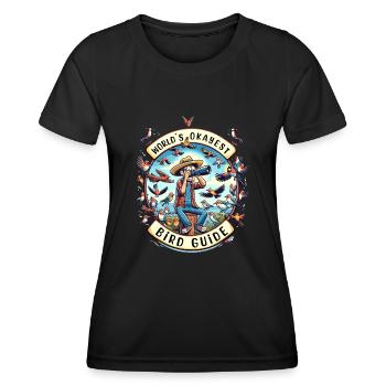 World's Best Okay Bird Guide Bird Watching - Women's Functional T-Shirt - black - Front - AI Model Female 172 light (172cm)