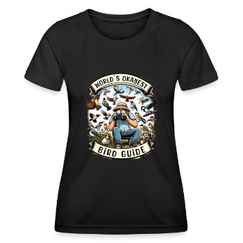 World's Best Okay Bird Guide Bird Watching - Women's Functional T-Shirt - black - Front - AI Model Female 172 light (172cm)