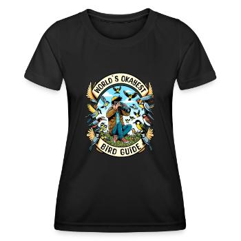 World's Best Okay Bird Guide Bird Watching - Women's Functional T-Shirt - black - Front - AI Model Female 172 light (172cm)