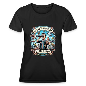 World's Best Okay Bird Guide Bird Watching - Women's Functional T-Shirt - black - Front - AI Model Female 172 light (172cm)