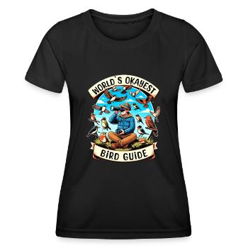 World's Best Okay Bird Guide Bird Watching - Women's Functional T-Shirt - black - Front - AI Model Female 172 light (172cm)