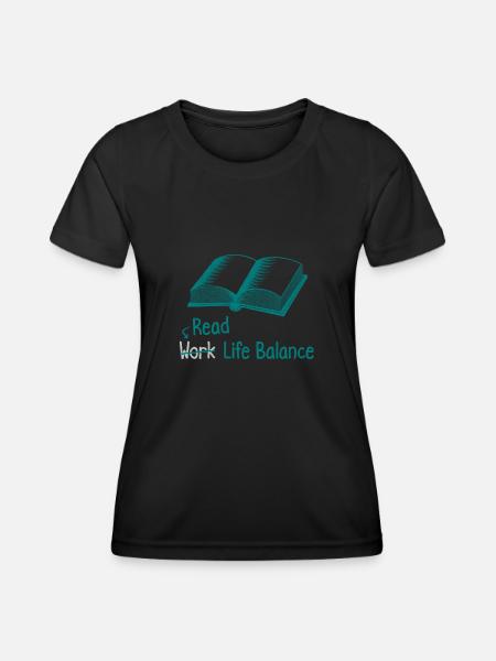 Read Work Life Balance – Bookworm Book Reading - Funktionsshirt til damer - sort
