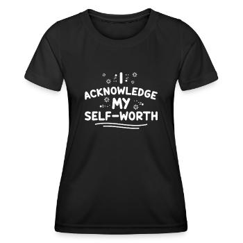 Positive Affirmationen Inspirierendes Zitat für - Frauen Funktions-T-Shirt - Schwarz - Vorne - AI Model Female 172 light (172cm)