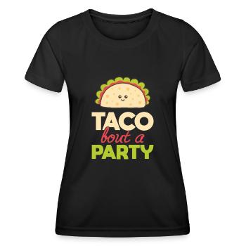 Taco Bout A Party Mexikanische Küche Geschenk - Frauen Funktions-T-Shirt - Schwarz - Vorne - AI Model Female 172 light (172cm)