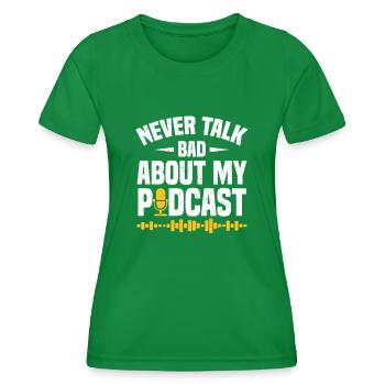 Podcaster Podcast - Women's Functional T-Shirt - kelly green - Front - AI Model Female 172 dark (172cm)
