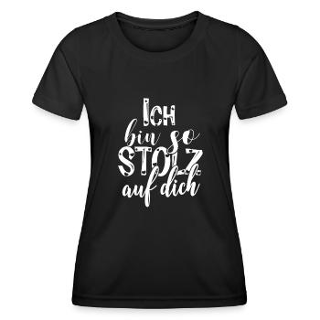 Ich bin so stolz auf dich Spruch Anerkennung - Frauen Funktions-T-Shirt - Schwarz - Vorne - AI Model Female 172 light (172cm)