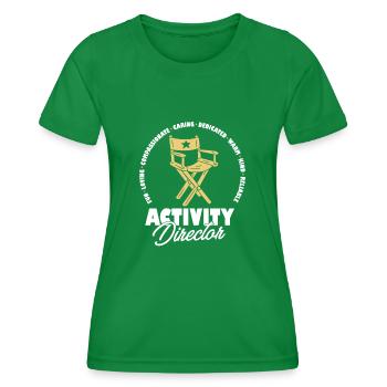 Proud Activity Director Appreciation Professional - Women's Functional T-Shirt - kelly green - Front - AI Model Female 172 dark (172cm)