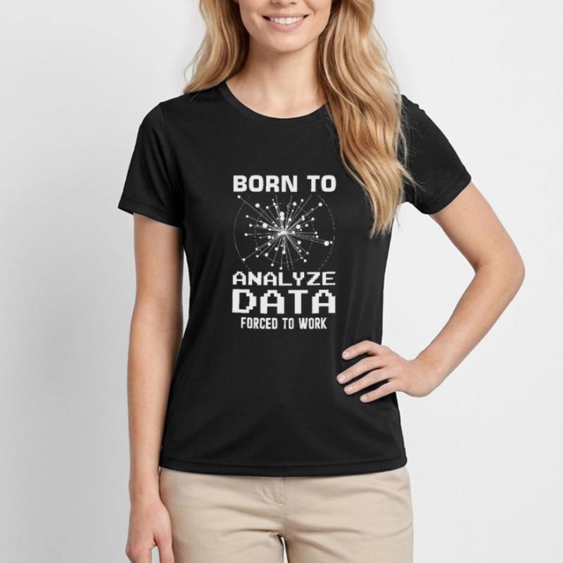 Machine Learning Algorithms AI Data Analyst Women's Functional T-Shirt