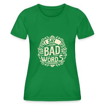 Je dis des gros mots 4 - T-shirt sport Femme - vert - Devant - AI Model Female 172 dark (172cm)