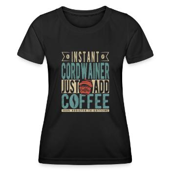 Instant-Cordwainer Einfach Kaffee hinzufügen - Frauen Funktions-T-Shirt - Schwarz - Vorne - AI Model Female 172 light (172cm)